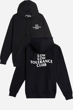 Low Low Tolerance Club hoodie
